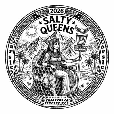  Queens Guard - Salty Queens #4 2026 - Presented by Innova Discs and Another Round Salt Lake City tournament artwork